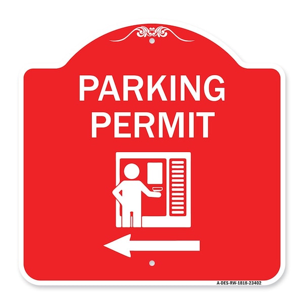 Parking Permit With Left Arrow, Red & White Aluminum Architectural Sign, 18" x 18", RW-1818-23402